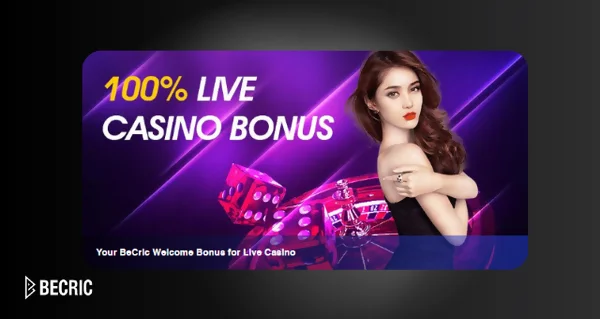 Becric Live Casino Bonus Becric Live Casino Bonus